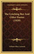 The Lynching Bee and Other Poems (1920)