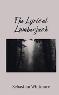 The Lyrical Lumberjack