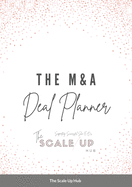 The M&A Deal Planner 2021