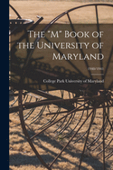 The M Book of the University of Maryland; 1940/1941