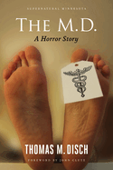 The M.D: A Horror Story