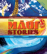 The Mui Stories: Three Hawaiian Legends: A Primer