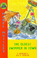 The Mabel Mutley: Oldest Swimmer in Town