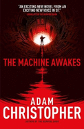 The Machine Awakes (the Spider Wars 2)