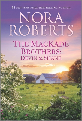 The Mackade Brothers: Devin & Shane - Roberts, Nora