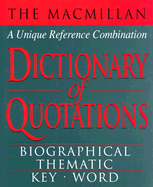 The MacMillan Dictionary of Quotations