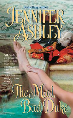 The Mad, Bad Duke - Ashley, Jennifer