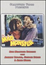 The Mad Monster - Sam Newfield