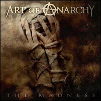 The Madness - Art of Anarchy