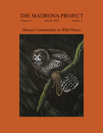 The Madrona Project: Volume II, Number 2, "Human Communities in Wild Places"