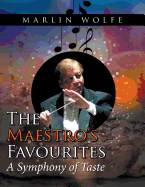 The Maestro's Favourites: A Symphony of Taste