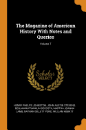 The Magazine of American History with Notes and Queries; Volume 7