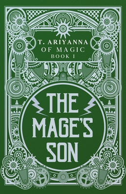 The Mage's Son - Ariyanna, T