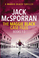 The Maggie Black Case Files Books 1-3