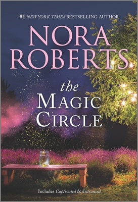 The Magic Circle - Roberts, Nora