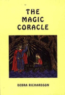 The Magic Coracle - Richardson, Debra