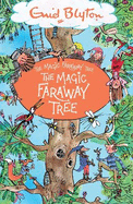 The Magic Faraway Tree: The Magic Faraway Tree: Book 2