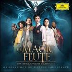 The Magic Flute: Das Vermchtnis der Zauberflte [Original Motion Picture Soundtrack]