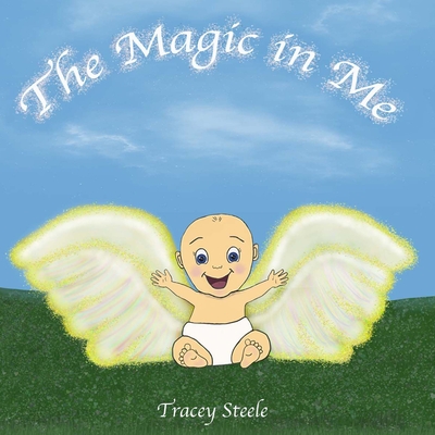 The Magic In Me - Steele, Tracey