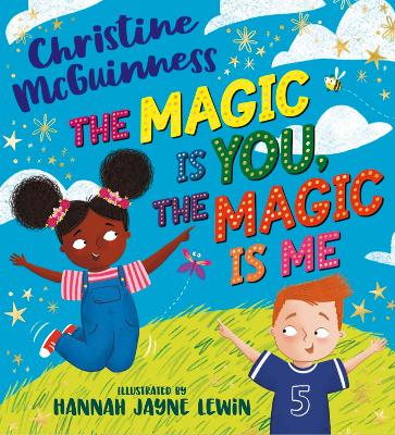 The Magic is You, the Magic is Me - McGuinness, Christine