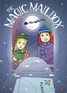 The Magic Mailbox: A Journey to the North Pole