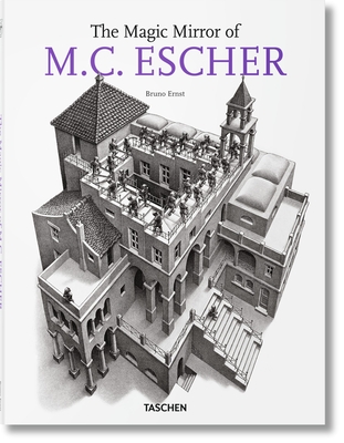 The Magic Mirror of M.C. Escher - Taschen (Editor)