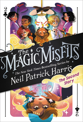 The Magic Misfits: The Second Story - Harris, Neil Patrick