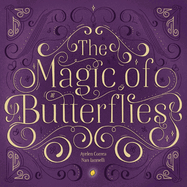 The Magic of Buttersflies