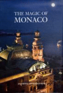 The Magic of Monaco: La Magie De Monaco