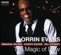 The Magic of Now - Orrin Evans