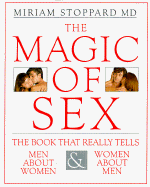 The Magic of Sex - Stoppard, Miriam, Dr.