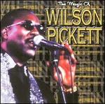 The Magic of Wilson Pickett