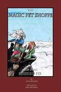 The Magic Pet Shoppe: Book 3, Firebird Fix: Book 3, Firebird Fix