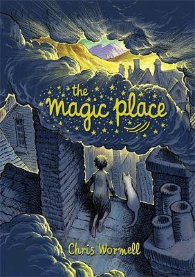 The Magic Place - Wormell, Chris