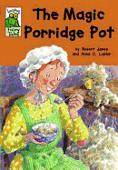 The Magic Porridge Pot