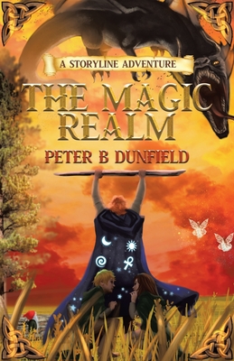 The Magic Realm: A Storyline Adventure - Dunfield, Peter B