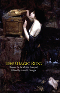 The Magic Ring (Valancourt Classics)