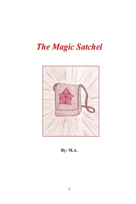 The Magic Satchel - Taylor, M J