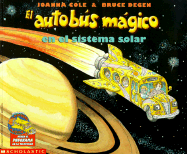 The Magic School Bus Lost in the Solar System: (Autobus Magico En...) - Cole, Joanna
