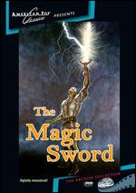 The Magic Sword - Bert I. Gordon