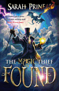 The Magic Thief: Found: Book 3