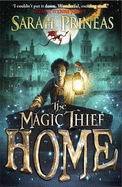 The Magic Thief: Home: Book 4