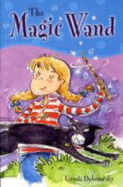 The Magic Wand - Dubosarsky, Ursula