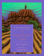 The Magic Weaver of Rugs: A Tale of the Navajo - Oughton, Jerrie, and Cughten, Jerrie, and Oughten, Jerrie