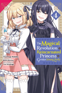 The Magical Revolution of the Reincarnated Princess and the Genius Young Lady, Vol. 2 (Novel)
