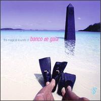 The Magical Sounds of Banco de Gaia - Banco de Gaia