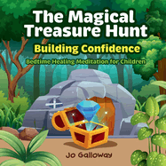 The Magical Treasure Hunt.: Bedtime Healing Meditation for Children