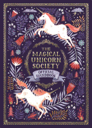 The Magical Unicorn Society: Official Handbook