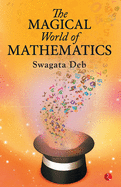 The Magical World of Mathematics