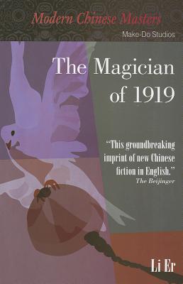 The Magician of 1919 - Er, Li
